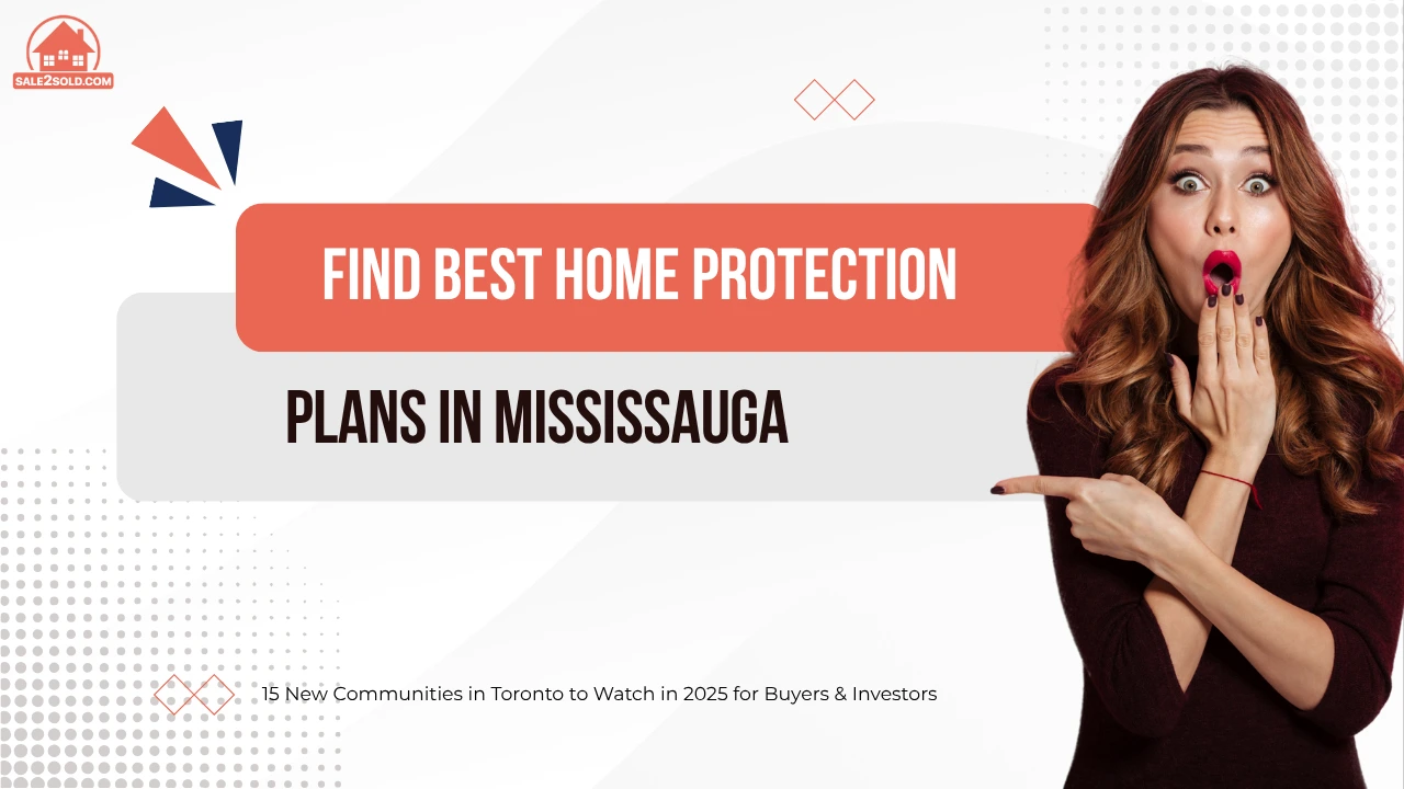 Find Best Home Protection Plans in Mississauga